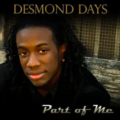 Part of Me by Desmond Days album reviews, ratings, credits