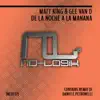 De la Noche a la Manana - Single album lyrics, reviews, download
