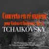 Tchaikovsky: Concerto en ré majeur pour Violon et Orchestre, Op. 35 - EP album lyrics, reviews, download