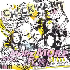 More! More! More! More! by Chick Habit album reviews, ratings, credits