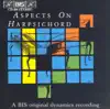 Rameau - Frescobaldi - Norgard - Bergman: Aspects On Harpsichord album lyrics, reviews, download