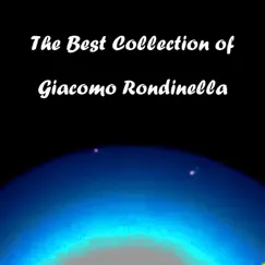 The Best Collection of Giacomo Rondinella by Giacomo Rondinella album reviews, ratings, credits