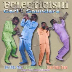 Eclecticism by Carl Saunders album reviews, ratings, credits