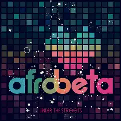 Under the Streets by Afrobeta album reviews, ratings, credits