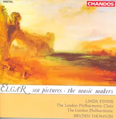 Elgar: Sea Pictures & The Music Makers by Bryden Thomson, Linda Finnie & London Philharmonic Orchestra album reviews, ratings, credits