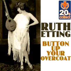 Button Up Your Overcoat (Digitally Remastered) Song Lyrics