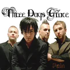 Pain (+ Acoustic) - Single by Three Days Grace album reviews, ratings, credits