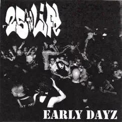 Early Dayz by 25 Ta Life album reviews, ratings, credits