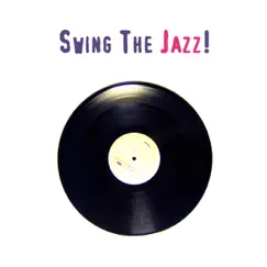 Swing the Jazz by Coleman Hawkins and His Orchestra, The Jazz Session Band & The Chubby Jackson Band album reviews, ratings, credits