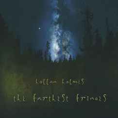 The Farthest Fringes by Hollan Holmes album reviews, ratings, credits