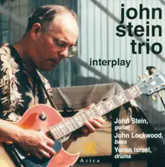 JOHN STEIN TRIO: Interplay by John Stein Trio album reviews, ratings, credits