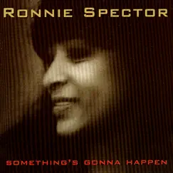 Something's Gonna Happen - EP by Ronnie Spector album reviews, ratings, credits