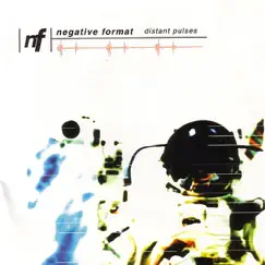 Distant Pulses by Negative Format album reviews, ratings, credits