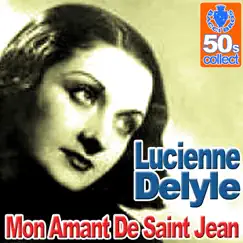 Mon Amant De Saint Jean - Single by Lucienne Delyle album reviews, ratings, credits