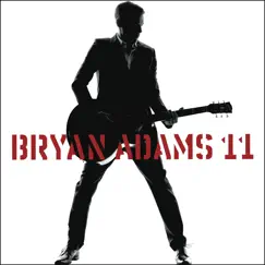 11 by Bryan Adams album reviews, ratings, credits