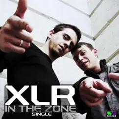 In the Zone - Single by XLR album reviews, ratings, credits