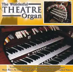 The Wonderful Theatre Organ by Arthur Midgley album reviews, ratings, credits