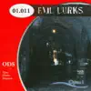 Evil Lurks album lyrics, reviews, download