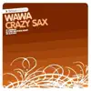 Crazy Sax - Single album lyrics, reviews, download