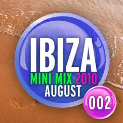 Ibiza Mini Mix: August 2010, Vol. 2 by Various Artists album reviews, ratings, credits