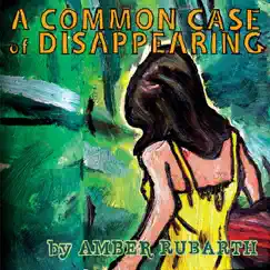 A Common Case of Disappearing by Amber Rubarth album reviews, ratings, credits