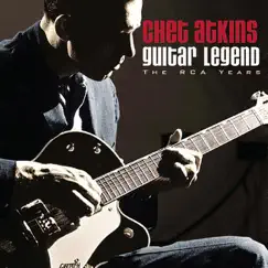 Guitar Legend - The RCA Years (Remastered) by Chet Atkins album reviews, ratings, credits