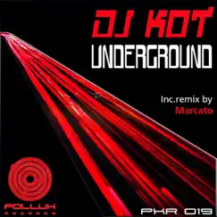 Underground (Marcato Remix) Song Lyrics
