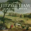 Keyboard Recital: Souter, Martin – Dowland, J. - Byrd, W. - Bull, J. - Farnaby, G. - Mundy, J. - Sweelinck, J.P. (The Fitzwilliam Virginal Book) album lyrics, reviews, download