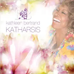 Katharsis by Kathleen Bertrand album reviews, ratings, credits