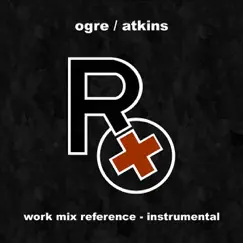 Work Mix Reference (Instrumental) - Single by Rx album reviews, ratings, credits