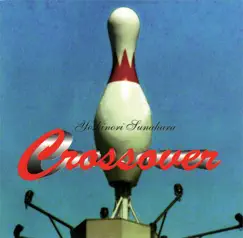 Crossover by Yoshinori Sunahara album reviews, ratings, credits