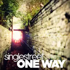 One Way - Single by Singlestreet album reviews, ratings, credits