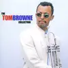 The Tom Browne Collection album lyrics, reviews, download