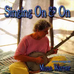 Singing On & On by Mona Warner album reviews, ratings, credits