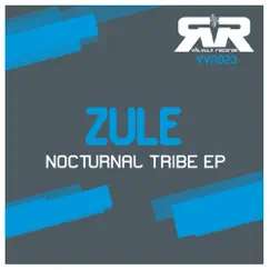 Nocturnal Tribe - EP by Zule album reviews, ratings, credits