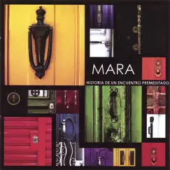 Historia de un Encuentro Premeditado by Mara album reviews, ratings, credits