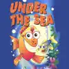 Under the Sea album lyrics, reviews, download