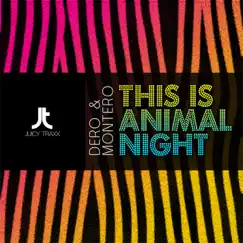 This is Animal Night by Dero & Alejandro Montero album reviews, ratings, credits