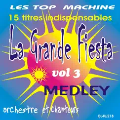La Grande Fiesta Vol. 3 by Les Top Machine album reviews, ratings, credits