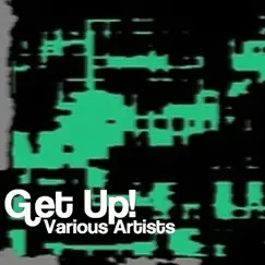 Get Up (Old School Tribal Mix) Song Lyrics