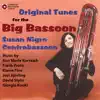 Original Tunes for the Big Bassoon album lyrics, reviews, download