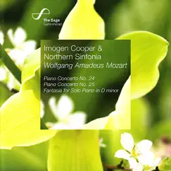Mozart: Piano Concerto No. 24, Piano Concerto No. 25, Fantasia for Solo Piano In D Minor by Imogen Cooper & Northern Sinfonia album reviews, ratings, credits