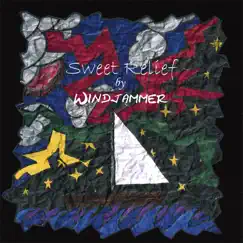 Sweet Relief by Windjammer album reviews, ratings, credits