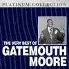 The Very Best of Gatemouth Moore album lyrics, reviews, download