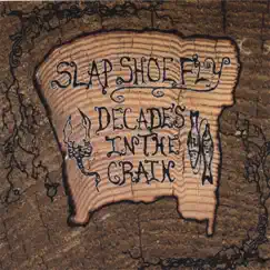Decade's In The Grain by Slapshoefly album reviews, ratings, credits