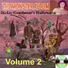 Dickie Goodman's Halloween Volume 2 album lyrics, reviews, download