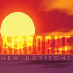 New Horizons by Airborne album reviews, ratings, credits