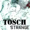 Strange - EP album lyrics, reviews, download