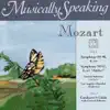Mozart: Classical Symphony No. 40, Symphony No. 41, Musically Speaking album lyrics, reviews, download