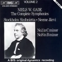 Gade: Complete Symphonies, Vol. 2 by Neeme Järvi & Stockholm Sinfonietta album reviews, ratings, credits